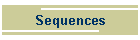 Sequences