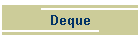 Deque