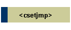 <csetjmp>